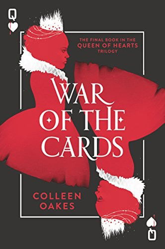 Cover for Colleen Oakes · War of the Cards - Queen of Hearts (Taschenbuch) (2018)