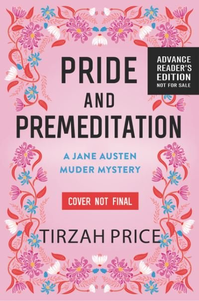 Cover for Tirzah Price · Pride and Premeditation - Jane Austen Murder Mysteries (Hardcover bog) (2021)