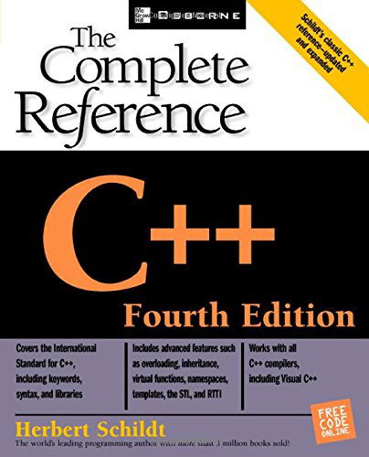 C++: The Complete Reference - Osborne Complete Reference Series - Herbert Schildt - Kirjat - McGraw-Hill Education - Europe - 9780072226805 - maanantai 16. joulukuuta 2002