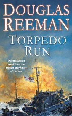 Cover for Douglas Reeman · Torpedo Run (Paperback Book) (1982)