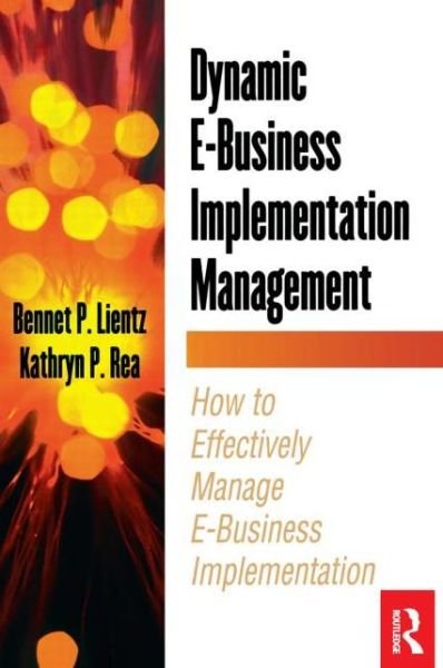 Cover for Bennet Lientz · Dynamic E-Business Implementation Management (Paperback Bog) (2000)