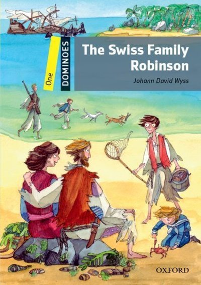 Cover for Oxford Editor · Dominoes: One: Swiss Family Robinson - Dominoes (Pocketbok) (2013)