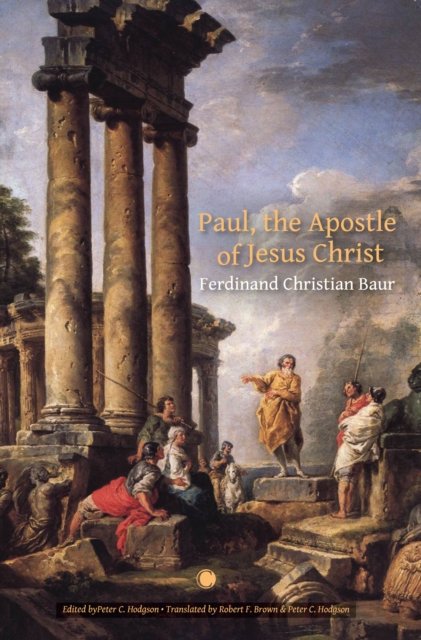 Cover for Ferdinand Christian Baur · Paul, the Apostle of Christ (Paperback Book) (2023)