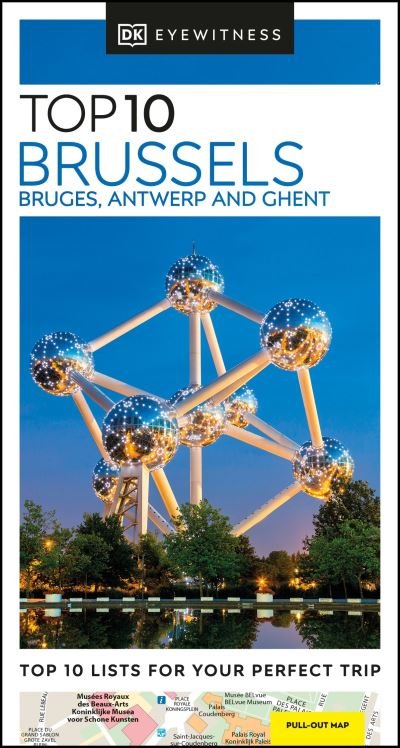 Cover for DK Eyewitness · DK Eyewitness Top 10 Brussels, Bruges, Antwerp and Ghent - Pocket Travel Guide (Paperback Book) (2022)
