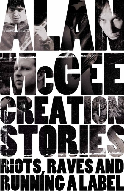 Cover for Alan McGee · Creation Stories (Paperback Bog) [Airside / Irish / Open market edition] (2013)