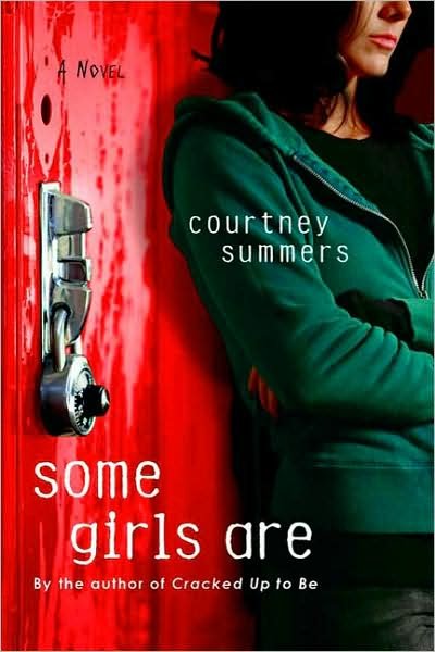 Cover for Courtney Summers · Some Girls Are (Paperback Book) (2010)