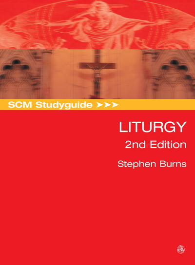 SCM Studyguide - SCM Study Guide - Stephen Burns - Książki - SCM Press - 9780334056805 - 7 września 2018