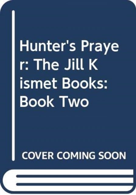 Cover for Lilith Saintcrow · Hunter's Prayer: The Jill Kismet Books: Book Two - Jill Kismet Books (Paperback Book) (2011)