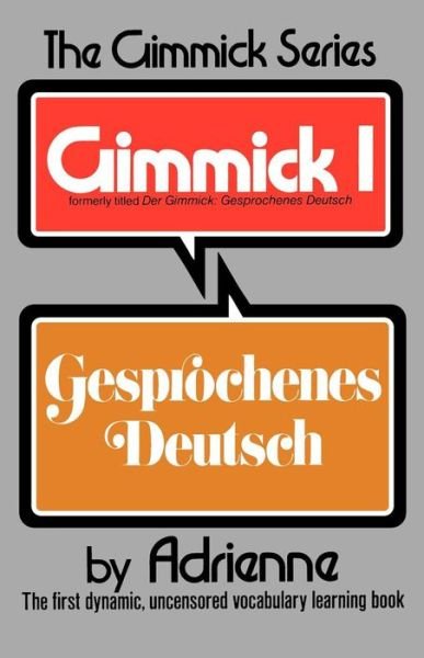 Cover for Adrienne · Gimmick I: Gesprochenes Deutsch (Pocketbok) (1977)