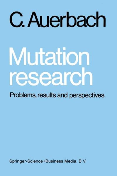Mutation research: Problems, results and perspectives - Charlotte Auerbach - Books - Chapman and Hall - 9780412112805 - 1976