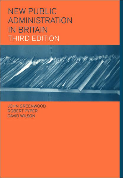 Cover for John Greenwood · New Public Administration in Britain (Pocketbok) (2001)