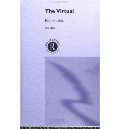 Cover for Rob Shields · The Virtual - Key Ideas (Hardcover Book) (2002)