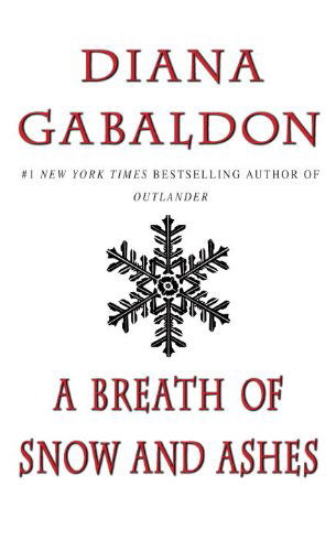 Cover for Diana Gabaldon · Breath of Snow and Ashes (Book) (2008)