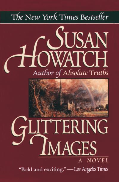 Cover for Susan Howatch · Glittering Images (Book) (1995)