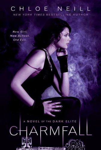 Cover for Chloe Neill · Charmfall (Dark Elite, Book 3) (Paperback Bog) (2012)