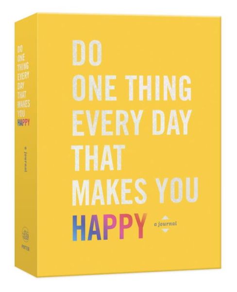 Cover for Robie Rogge · Do One Thing Every Day That Makes You Happy: A Journal (Print) (2017)