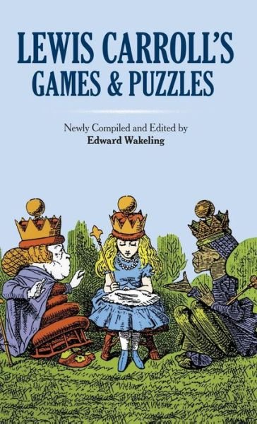 Cover for Lewis Carroll · Lewis Carroll's Games and Puzzles (Hardcover bog) (1992)