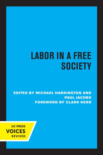 Cover for Clark Kerr · Labor in a Free Society (Paperback Book) (2022)