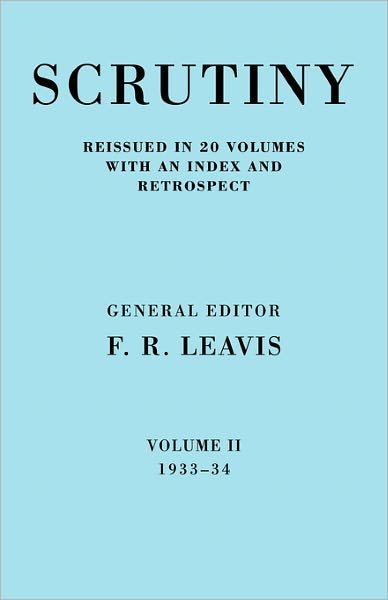 Cover for F R Leavis · Scrutiny: A Quarterly Review vol. 2 1933-34 - Scrutiny: A Quarterly Review 20 Volume Paperback Set 1932-53 (Paperback Book) (2008)