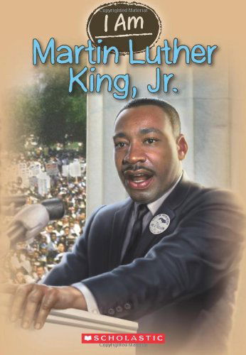 Cover for Grace Norwich · I Am #4: Martin Luther King Jr. (Paperback Book) (2012)