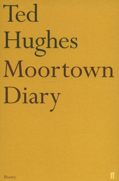 Cover for Ted Hughes · Moortown Diary (Pocketbok) [Main edition] (2006)