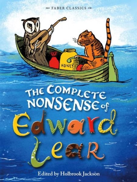 Cover for Edward Lear · The Complete Nonsense of Edward Lear - Faber Children's Classics (Paperback Book) [Main edition] (2015)