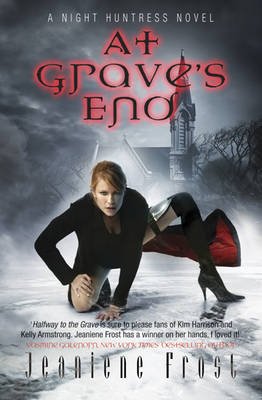 Cover for Jeaniene Frost · At Grave's End: A Night Huntress Novel - NIGHT HUNTRESS (Paperback Bog) (2010)