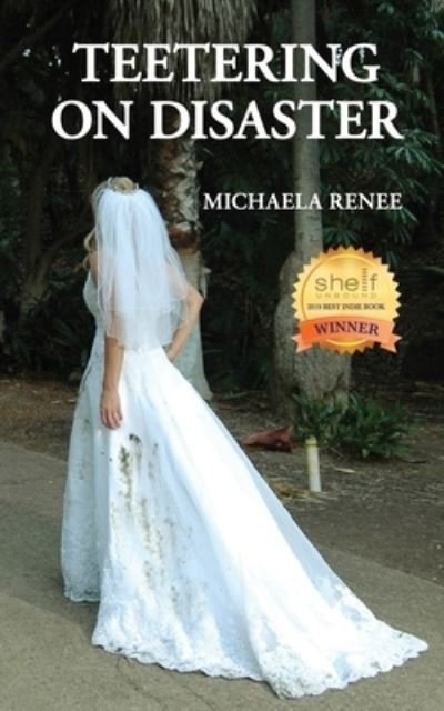 Cover for Michaela Renee Johnson · Teetering On Disaster (Paperback Book) (2019)