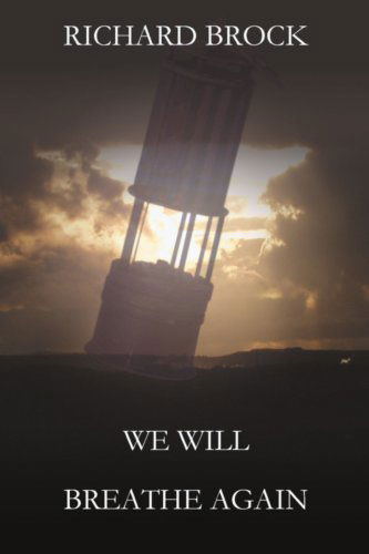 Cover for Richard Brock · We Will Breathe Again: Short Stories (Paperback Book) (2003)