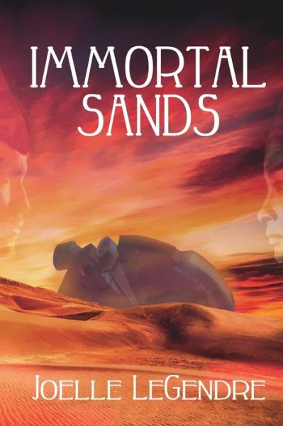 Cover for Joelle LeGendre · Immortal Sands (Paperback Book) (2019)