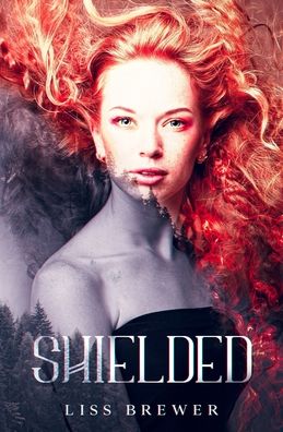 Cover for Liss Brewer · Shielded (Paperback Book) (2020)