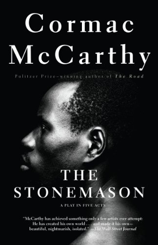 Cover for Cormac Mccarthy · The Stonemason: a Play in Five Acts (Paperback Book) [1st Vintage International Ed edition] (1995)