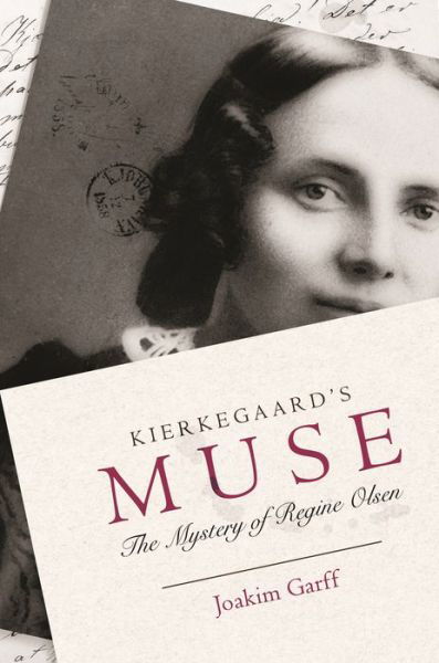 Cover for Joakim Garff · Kierkegaard's Muse: The Mystery of Regine Olsen (Paperback Bog) (2019)
