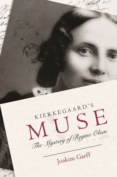 Cover for Joakim Garff · Kierkegaard's Muse: The Mystery of Regine Olsen (Paperback Book) (2019)