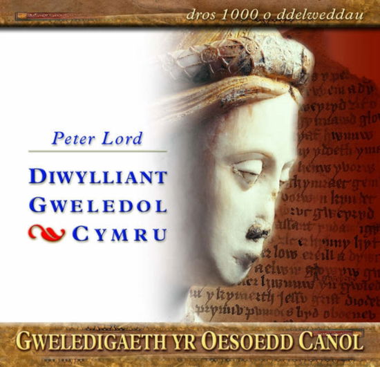 Cover for Peter Lord · Gweledigaeth yr Oesoedd Canol: Diwylliant Gweledol Cymru - Diwylliant Gweledol Cymru (CD-ROM) (2004)