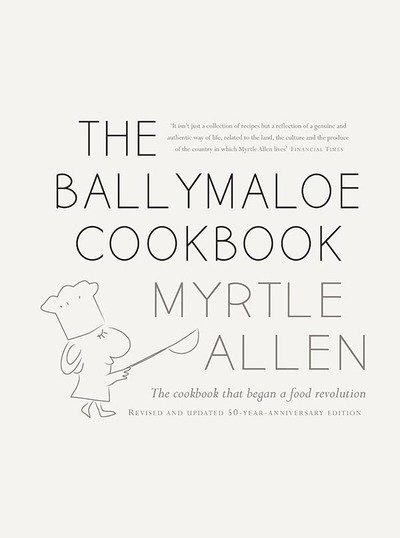Cover for Myrtle Allen · The Ballymaloe Cookbook: Revised and Updated 50-Year-Anniversary Edition (Gebundenes Buch) [Revised and Updated 50-year-anniversary edition] (2014)