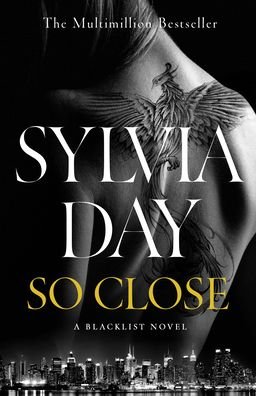 Cover for Sylvia Day · So Close: The unmissable Sunday Times bestseller (Paperback Bog) (2023)