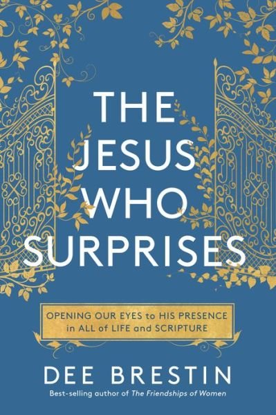 Cover for Dee Brestin · The Jesus who Surprises (Paperback Book) (2019)