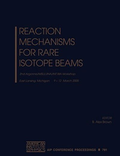 Cover for Alex Brown · Reaction Mechanisms for Rare Isotope Beams (Inbunden Bok) (2005)