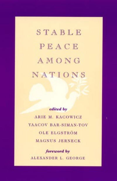 Stable Peace Among Nations -  - Books - Rowman & Littlefield - 9780742501805 - October 25, 2000