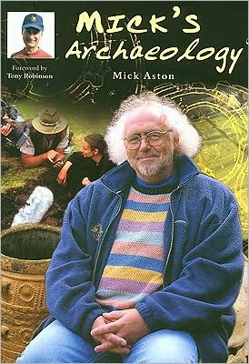 Cover for Michael Aston · Mick's Archaeology (Book) (2000)