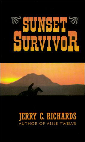 Cover for Jerry Richards · Sunset Survivor (Paperback Book) (2001)