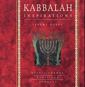 Cover for Jeremy Rosen · Kabbalah Inspirations : Mystic Themes, Texts and Symbols (Hardcover Book) (2000)