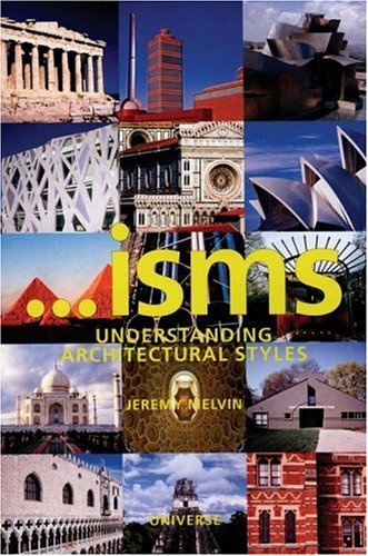 Isms: Understanding Architecture - Jeremy Melvin - Books - Universe - 9780789313805 - February 21, 2006