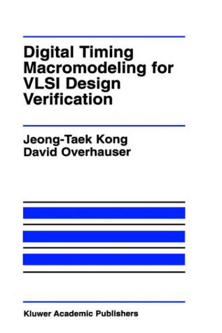 Cover for Jeong-taek Kong · Digital Timing Macromodeling for Vlsi Design Verification - the Springer International Series in Engineering and Computer Science (Hardcover Book) (1995)