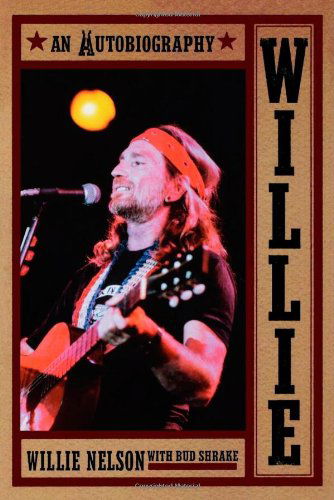 Willie: An Autobiography - Willie Nelson - Kirjat - Cooper Square Publishers Inc.,U.S. - 9780815410805 - tiistai 29. elokuuta 2000