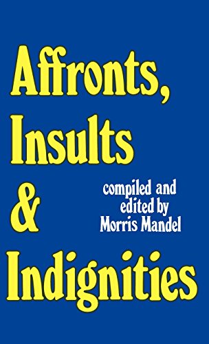 Cover for Morris Mandel · Affronts, Insults &amp; Indignities (Hardcover Book) [First edition] (1975)