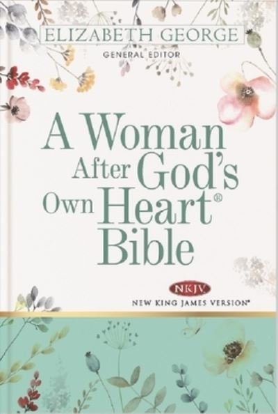 Cover for Woman After God's / Heart Bible-Hc (New) (Hardcover Book) (2024)