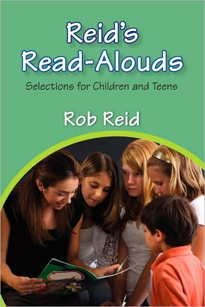 Cover for Rob Reid · Reid's Read-alouds: Selections for Children and Teens (Paperback Book) (2009)