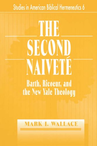 The Second Naivete (Studies in American Biblical Hermeneutics) - Mark I. Wallace - Books - Mercer University Press - 9780865543805 - June 1, 1996